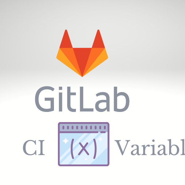 Gitlab CI Variables