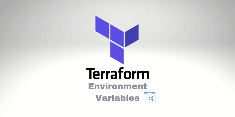 Terraform Environment Variables