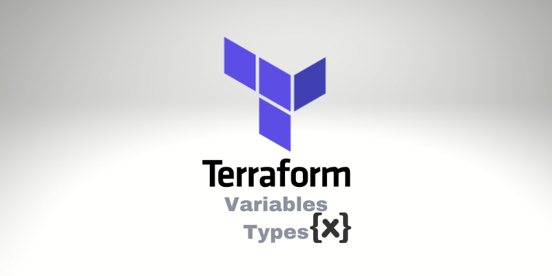Terraform Variable Types