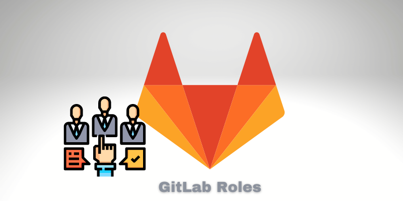 GitLab Role - How to Define Permissions