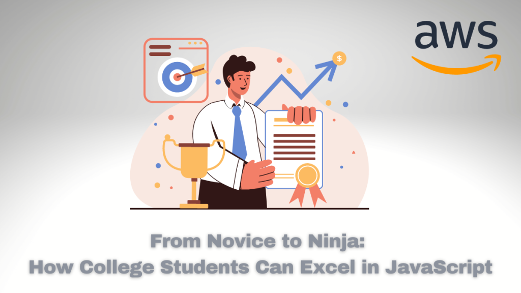 From Novice to Ninja: How College Students Can Excel in JavaScript