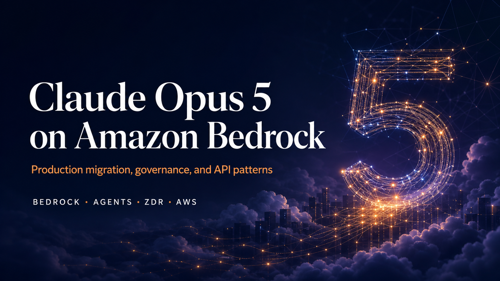 Claude Opus 5 on Amazon Bedrock: Production Migration Guide