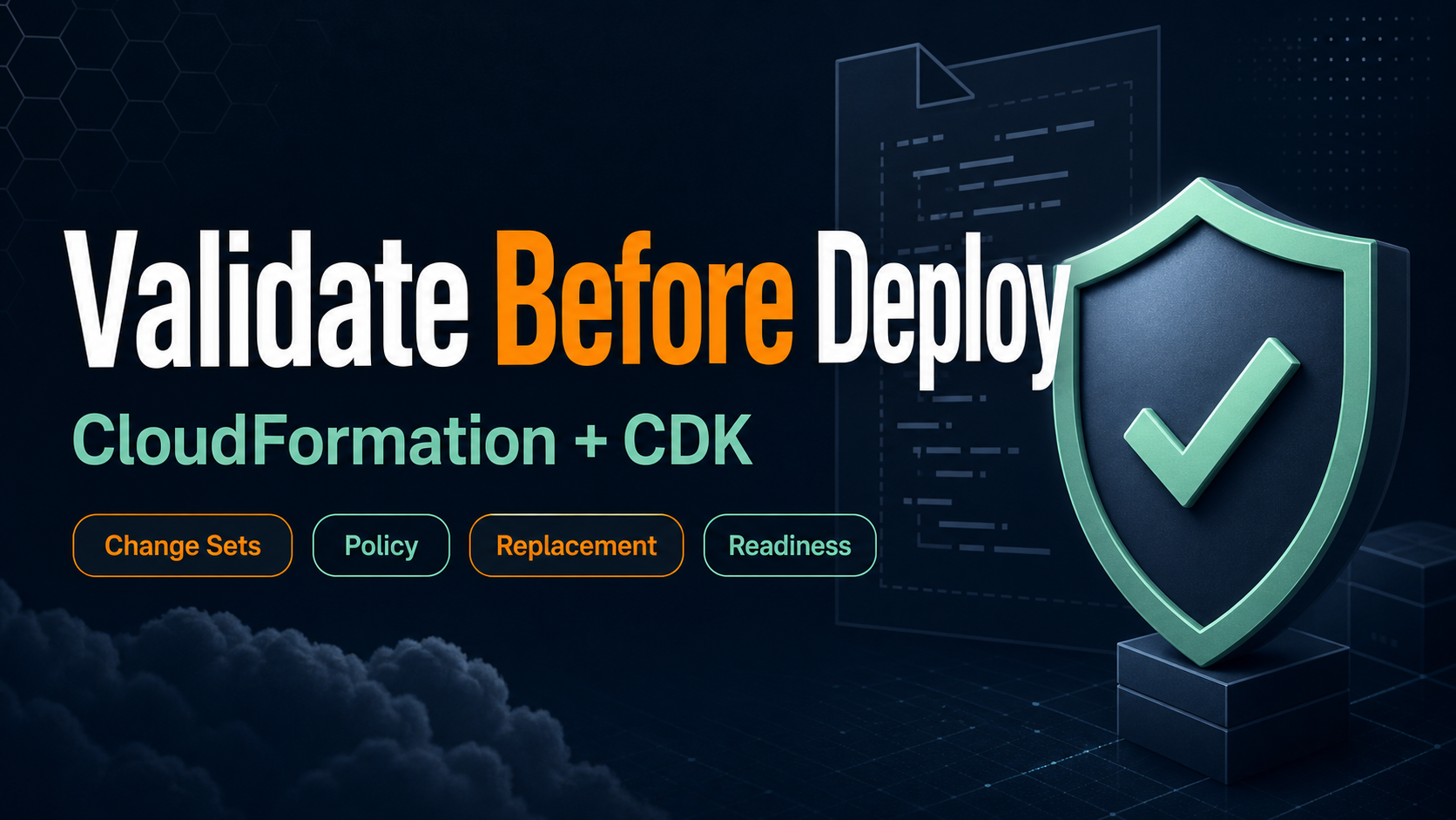 CloudFormation Pre-Deployment Validation: Safer CDK and Stack Operations
