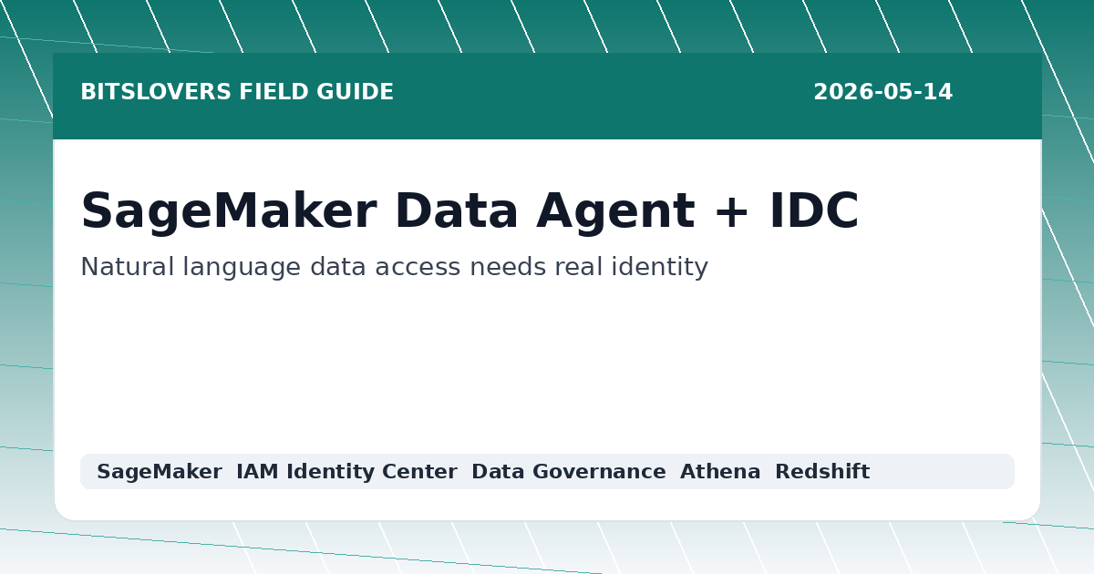 SageMaker Data Agent with IAM Identity Center: Secure AI Data Workflows